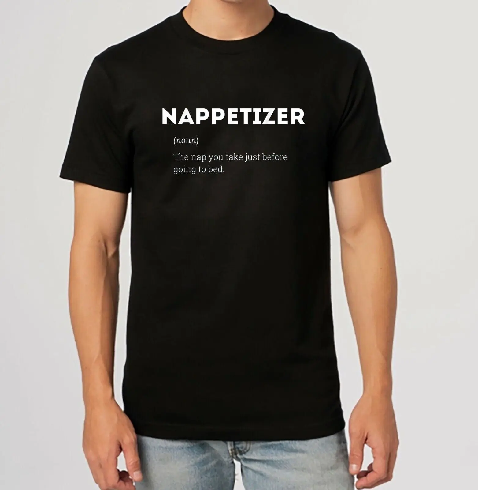 

NEW LIMITED Nappetizer The Nap You Take Just перед тем, как прийти в кровать футболка S-4XL
