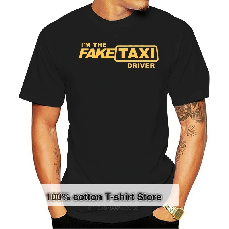 Футболка I M The Fake Taxi Driver мужская с буквенным принтом Мужская хлопковая футболка
