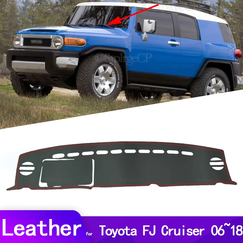 

for Toyota FJ Cruiser 2006~2018 GSJ10 Leather Car Dashmat Dashboard Cover Dash Mat Accessories Left Right Drive