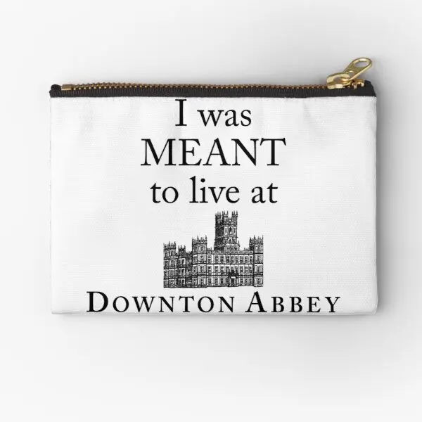 

I Was Meant To Live At Downton Abbey Zipper Pouches Packaging Coin Men Panties Small Bag Pocket Money Pure Socks Wallet Key