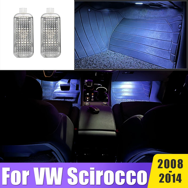 

For VW Scirocco III 2008 2009 2010 2011 2012 2013 2014 LED Car Footwell Lamp Atmosphere Light Ambient Lamps Internal Accessories