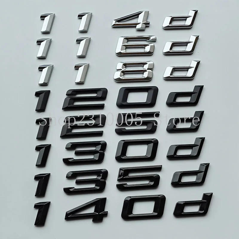 

Old Numbers Letter 114d 116d 118d 120d 125d 128d 130d 135d 140d Top ABS Emblem for BMW 1 Series Car Trunk Nameplate Logo Sticker