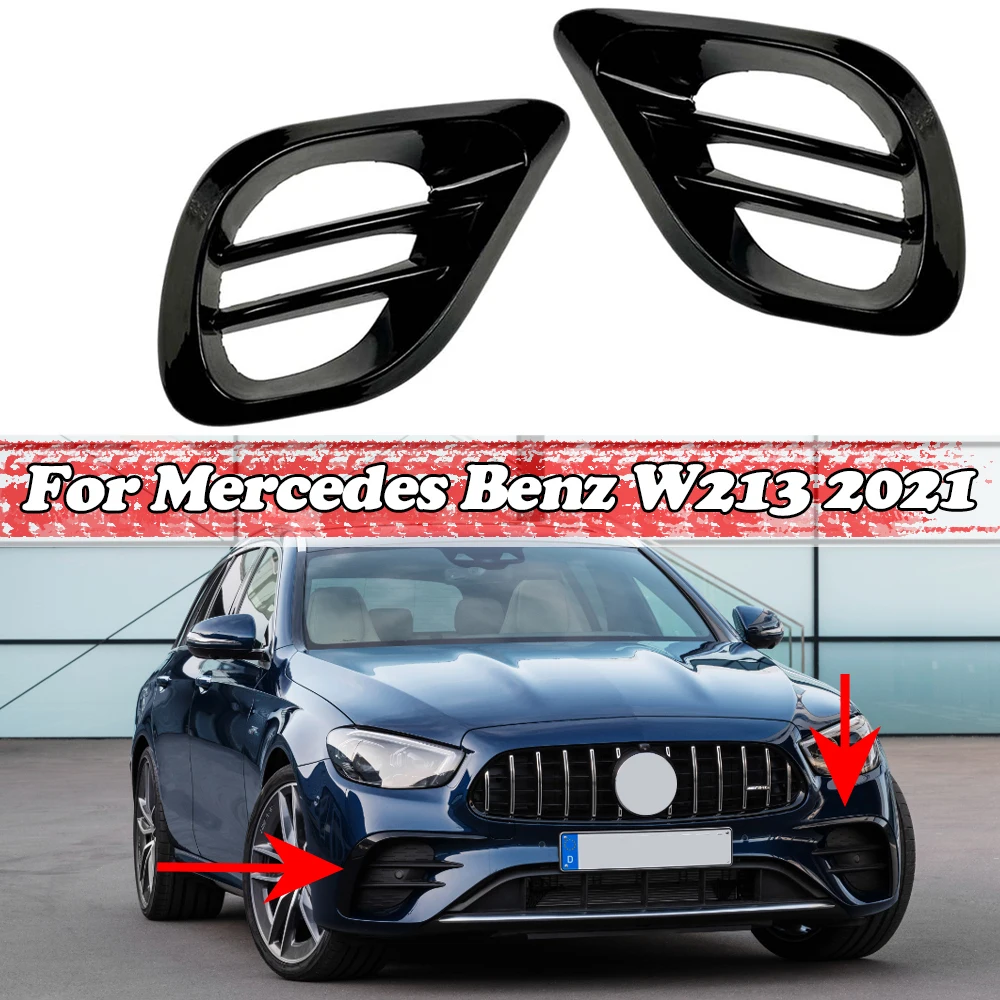 

For W213 Front Bumper Fog Lamp Grille Cover Trim For Mercedes For Benz E Class W213 E200 E260 E300 2021 Air Vent Fog Light Grill