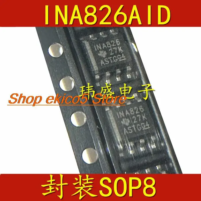 

10 шт., Оригинальные запасные части INA826AIDR INA826AID INA826 SOP-8 IC