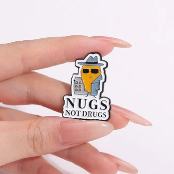 NUGS NOT DRUGS Enamel Pin Brooches Lapel Badge 3