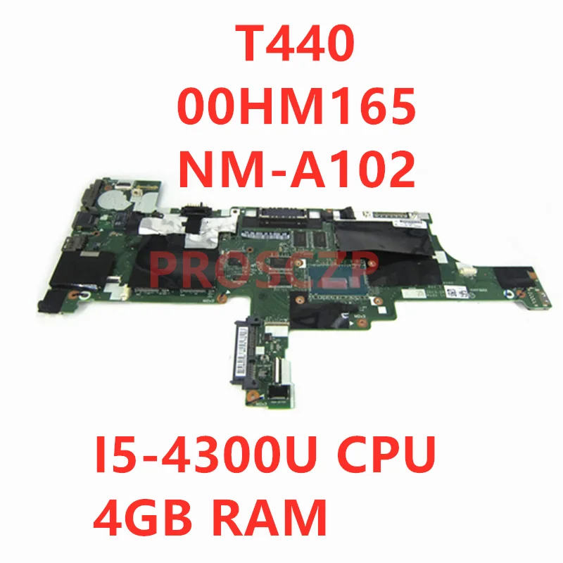 For Lenovo ThinkPad T440 Laptop Motherboard I5-4300U CPU 4GB RAM NM-A102 FRU 00HM165 Mainboard best motherboard for pc