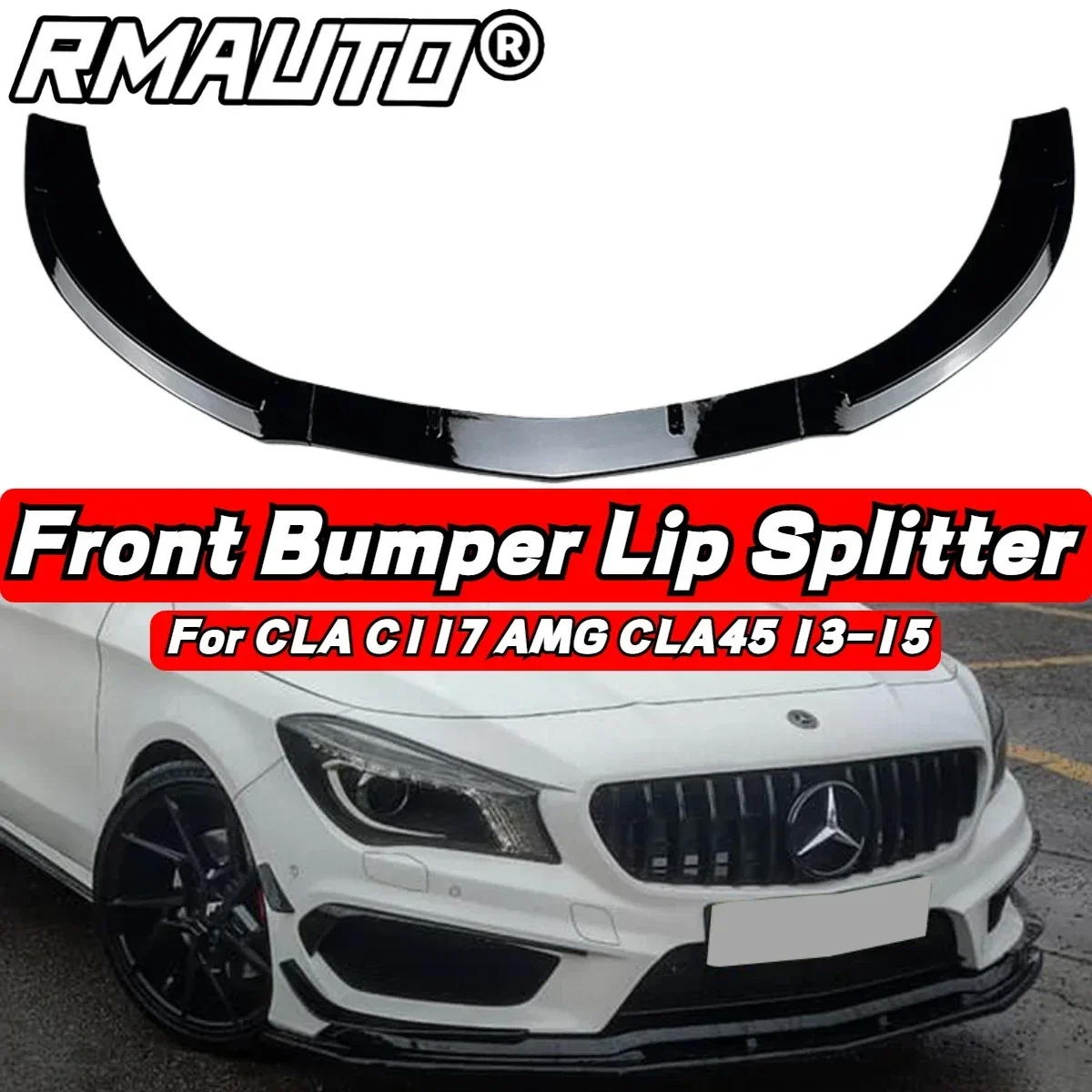 

3Pcs Car Front Bumper Lip Diffuser Spoiler Bumper Guard For Mercedes Benz CLA C117 AMG CLA45 2013-2015 Car Accessories Body Kit