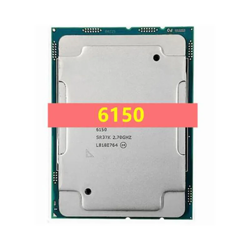 

Gold 6150 CPU Processor SR37K Gold6150 Processor 24.75M Cache 2.70GHz 18-cores 165W LGA3647 CPU official version