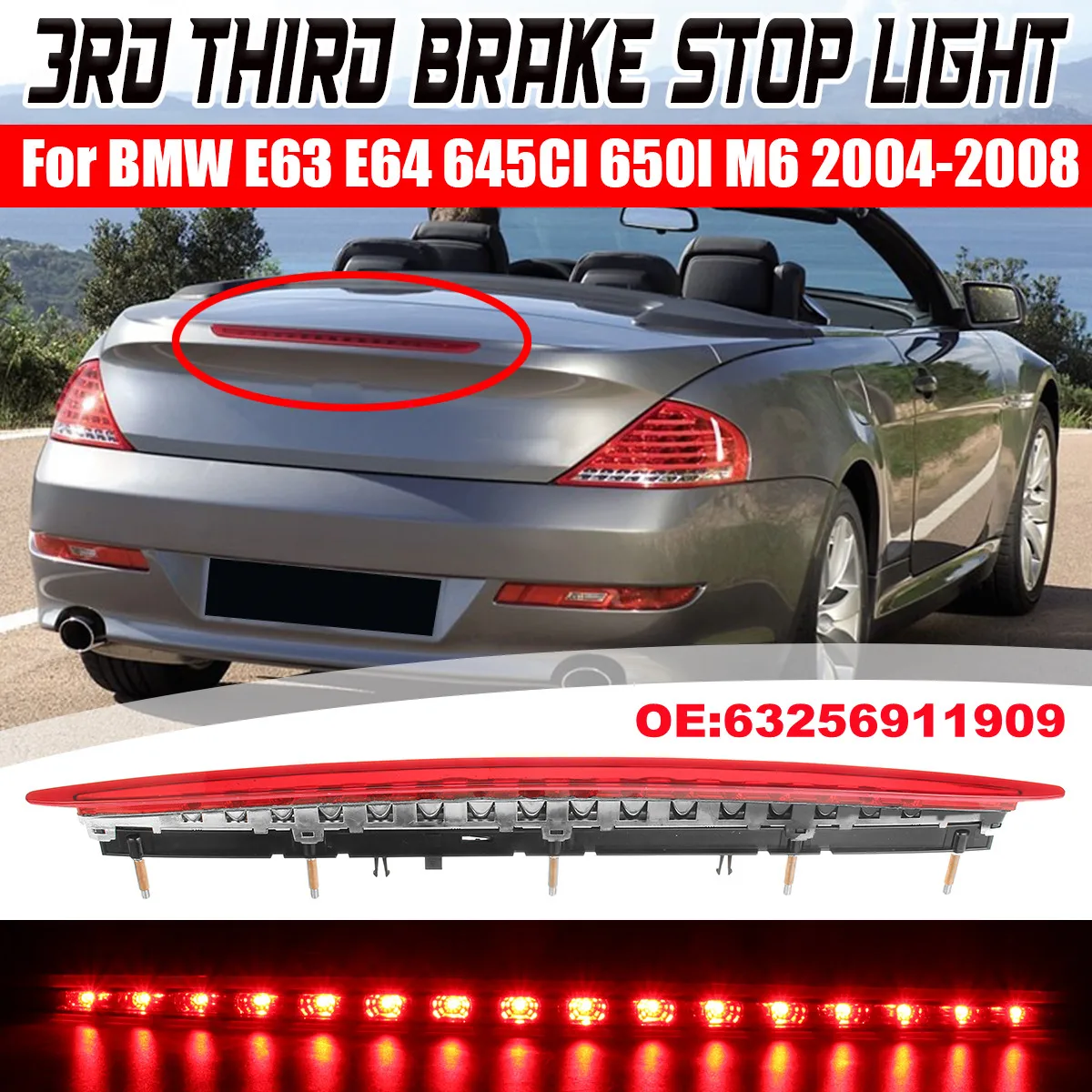 LED Rear High Mount Brake Lamp Assembly 3rd Tail Stop Light For BMW 6