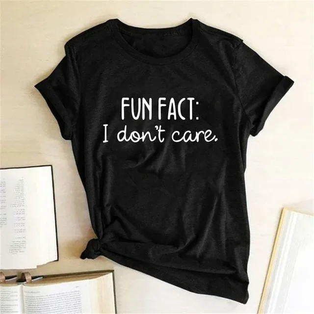 FUN FACT I DON'T CARE Print Women T Shirt Short Sleeve RoundNeck Loose Women Tshirt Ladies Tops Casual Summer Clothes 2