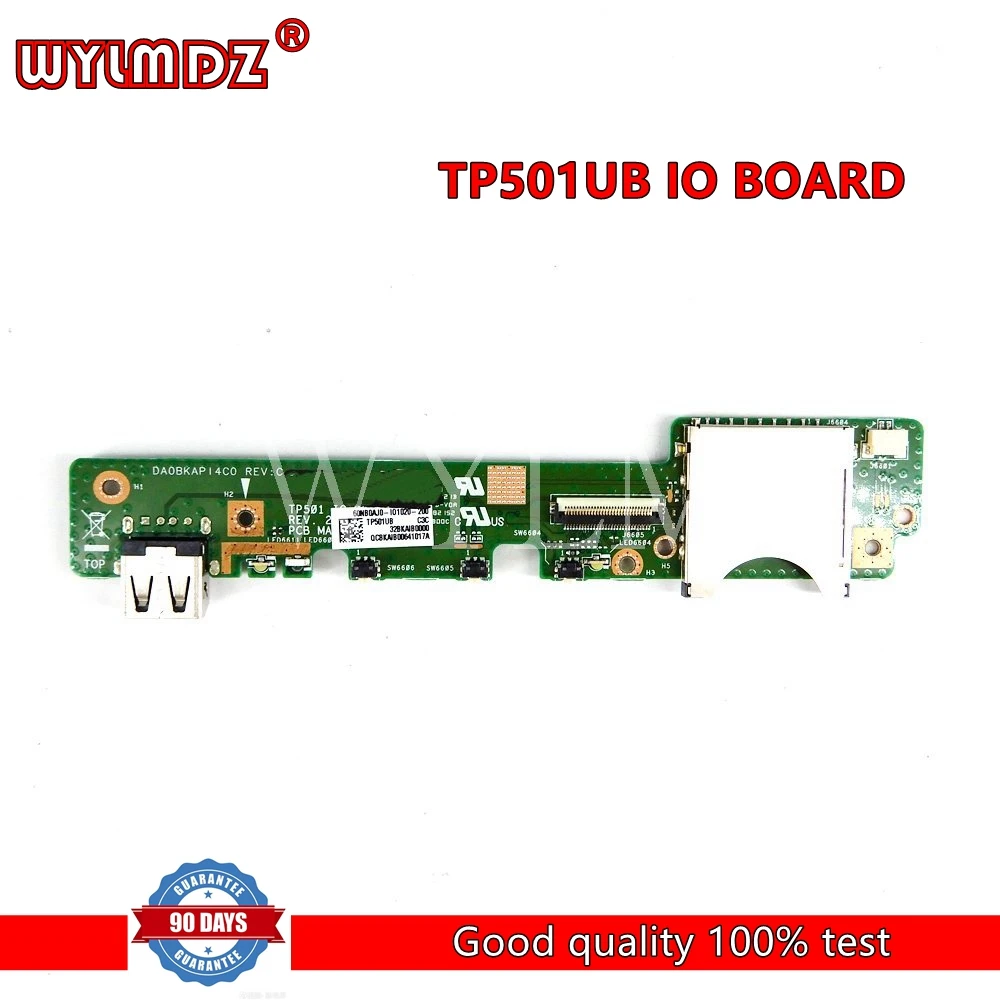 

TP501UB IO BOARD For Asus TP501 TP501U TP501UB R518UA TP501UA IO Board Usb Power BOARD