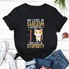 My Level of Sarcasm Depends on Your Level of Stupidity Print Women T-shirts Cat Tops T Shirt Harajuku T Shirt for Women Clothing 1