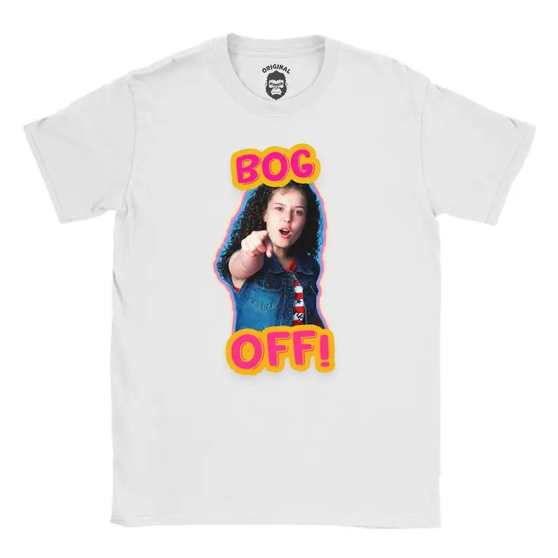 Tracy Beaker T-Shirt Bog off 90's Funny Birthday Christmas Gift