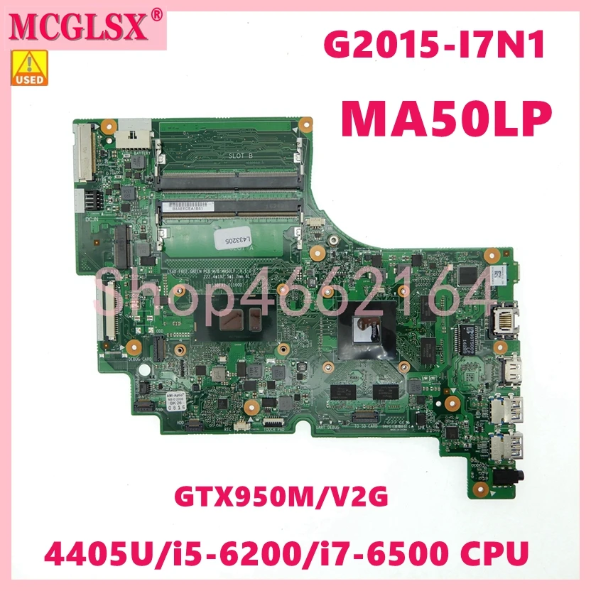 Ma50Lp 4405U/I5-6200/I7-6500 Cpu Gtx950M/V2G Scheda Madre Del Computer Portatile Per Acer Peaq Pnb G2015-I7N1 Test Della Scheda Madre Del Notebook Ok 