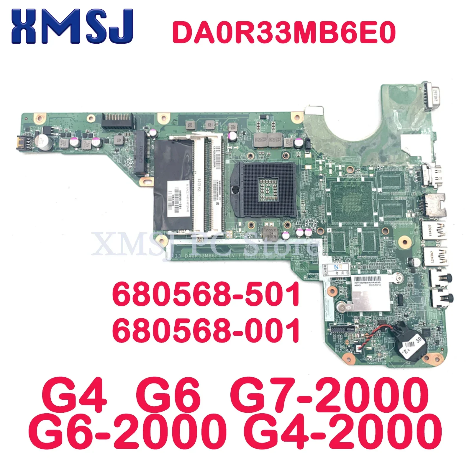 

Материнская плата XMSJ для ноутбука HP Pavilion G4 G6 G7-2000 G6-2000 DA0R33MB6E0 680568-501 680568-001 HM76