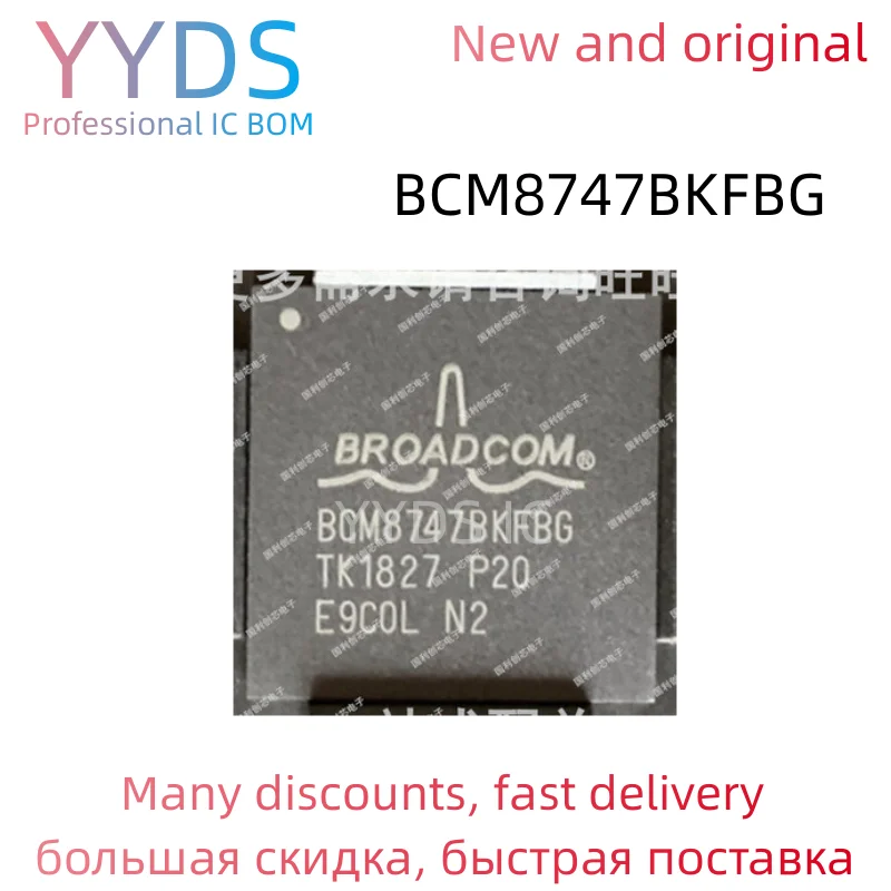 

BCM8747BKFBG BCM BCM8747 BCM8747BKF BCM8747BKFB 100% Brand New Original IC BGA