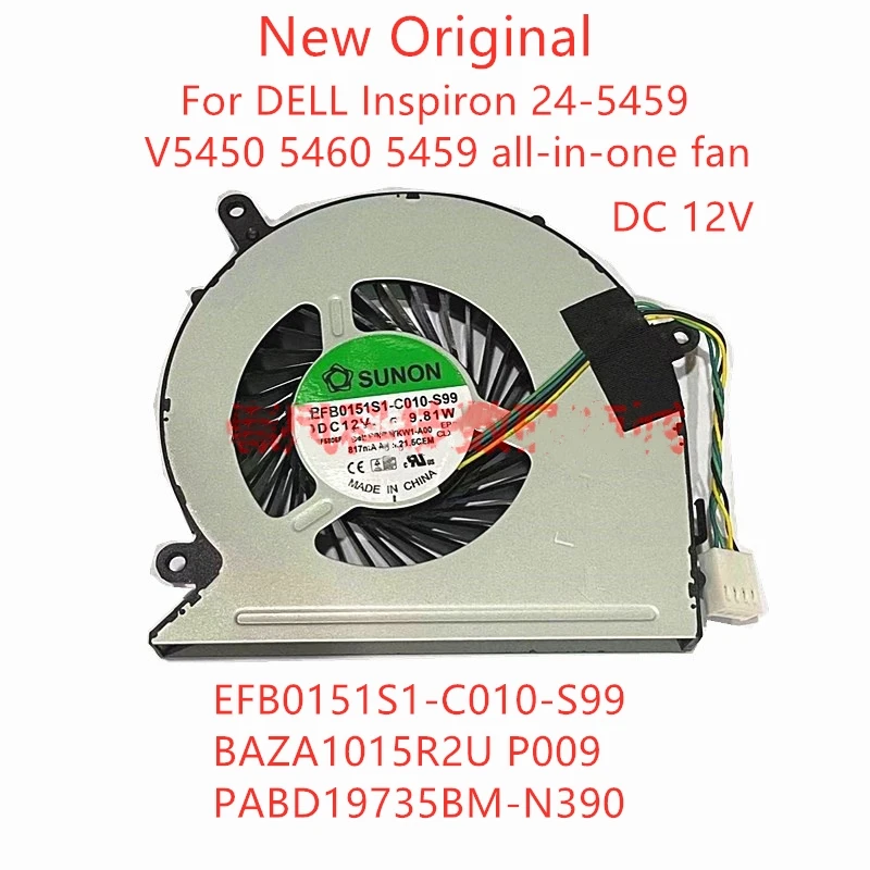 

New Original Laptop CPU Cooling Fan For DELL Inspiron 24-5459 V5450 5460 5459 all-in-one Fan EFB0151S1-C010-S99 0DYKW1 DC12v