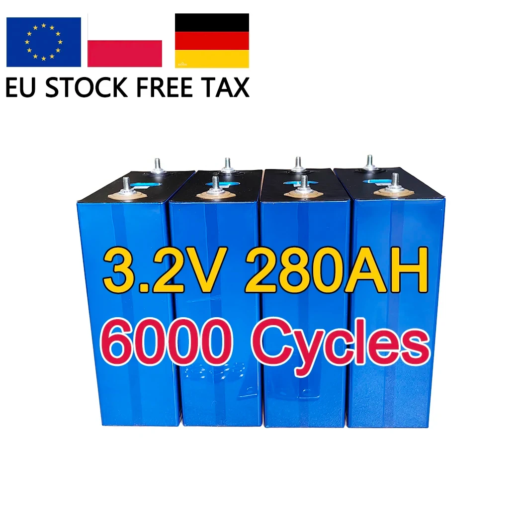 

Аккумуляторы Lfepo4 EV 280AH 24V 12V 3,2 V, 6000 циклов, солнечная система для домашнего использования, доставка из ЕС, перезаряжаемая батарея класса A 280Ah