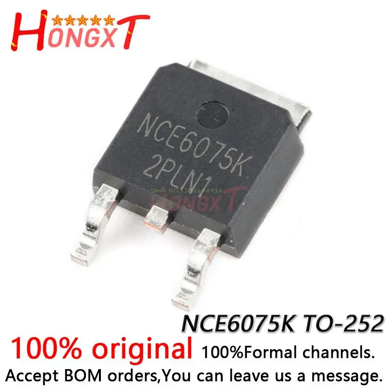 

10 шт., 100% Новый оригинальный N-канальный чип полевого транзистора NCE6075K TO-252-2 60 в/75 а.