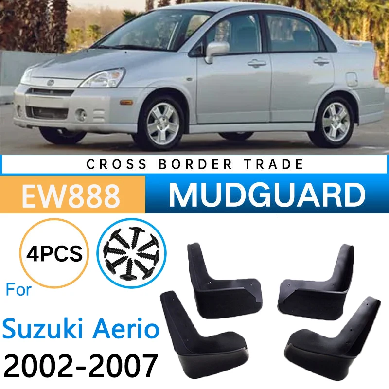 

Car Mudguards for Suzuki Aerio Liana Baleno 2002- 2007 2006 2005 Auto Front Rear Wheels Mudflaps Splash Guards Mud Flaps Fender