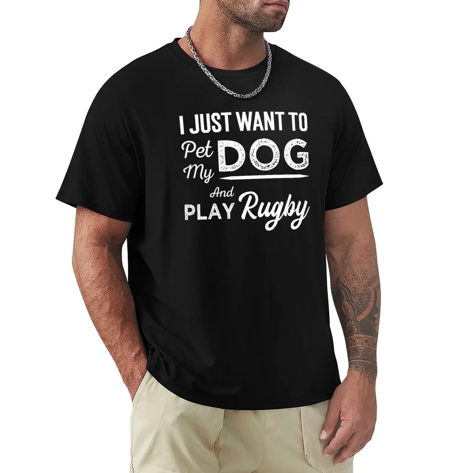 

I Just Want To Pet My DogAnd Play Rugby Funny Humor Dogs Lover T-Shirt tops anime clothes mens T-Shirts anime