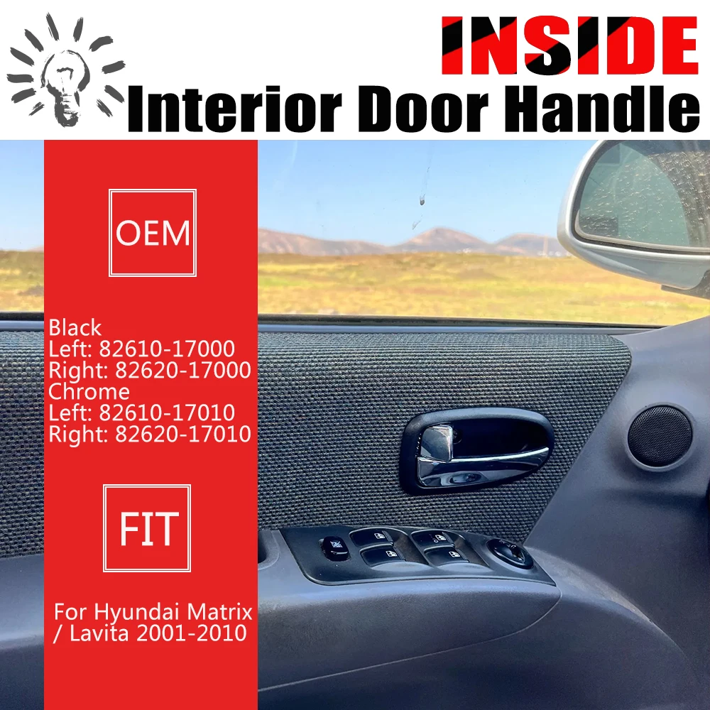 For 2001-2010 Hyundai Matrix Lavita Inner Handle Interior Handle 82610-17010 82620-17010 3