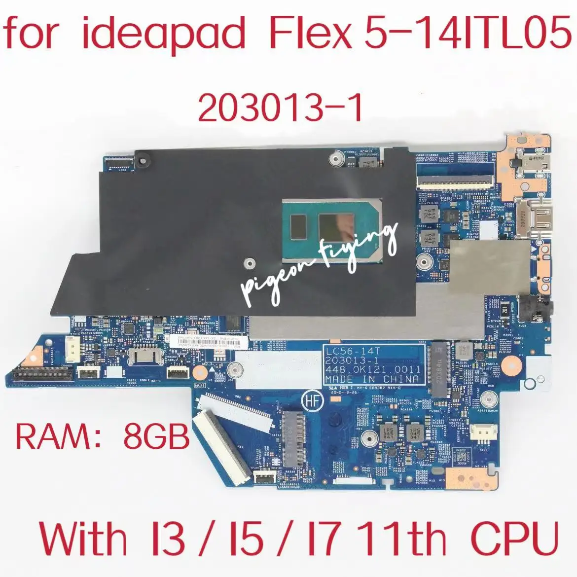 203013-1 Per La Scheda Madre Del Computer Portatile Lenovo Ideapad Flex 5-14Itl05 Con I3 I5 I7 11Th Ram:8G Fru: Muslimah