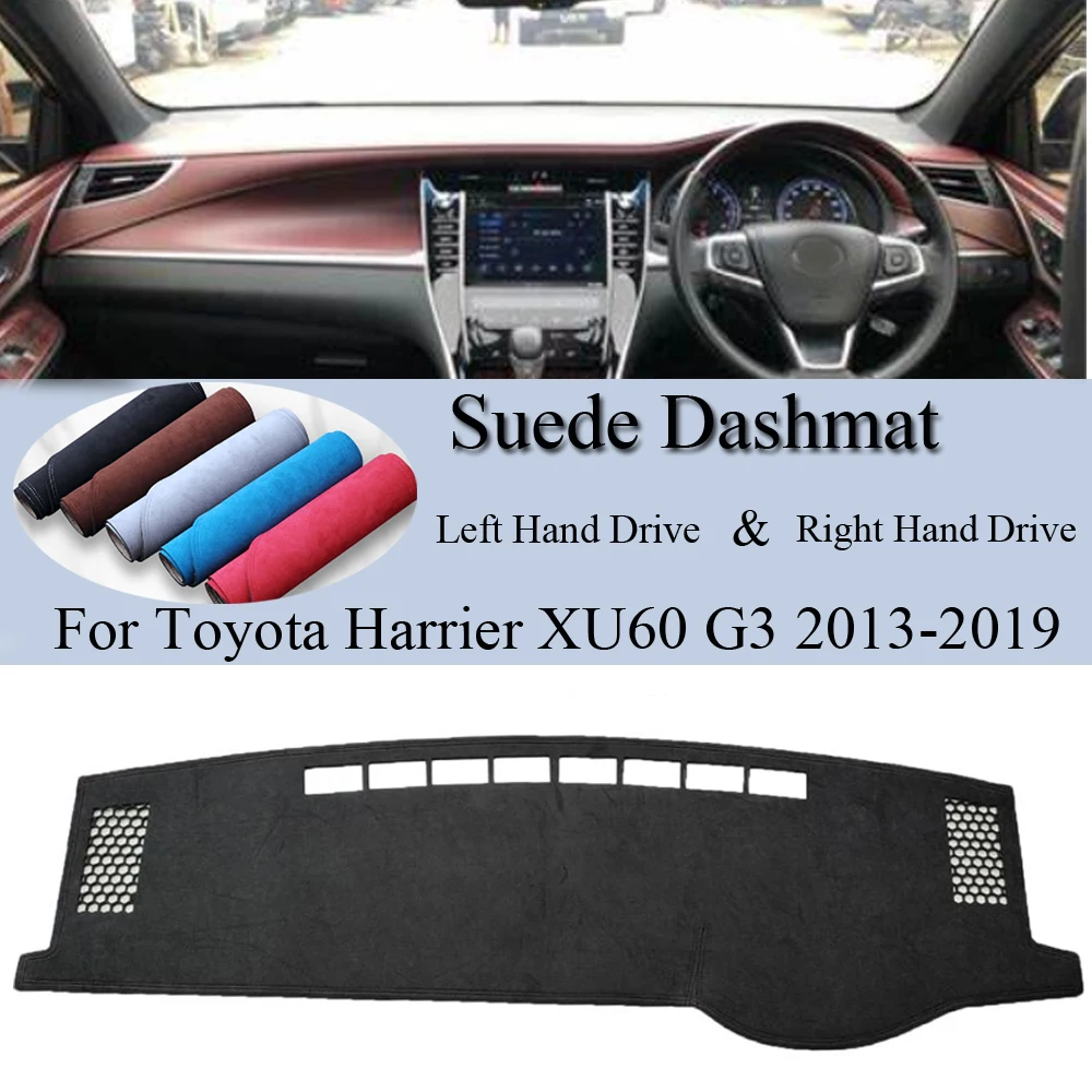 

For Toyota Harrier XU60 G3 III 2013 2014 2015 2016-2019 Suede Leather Dashmat Dash Mat Cover Dashboard Pad Carpet Car Accessory
