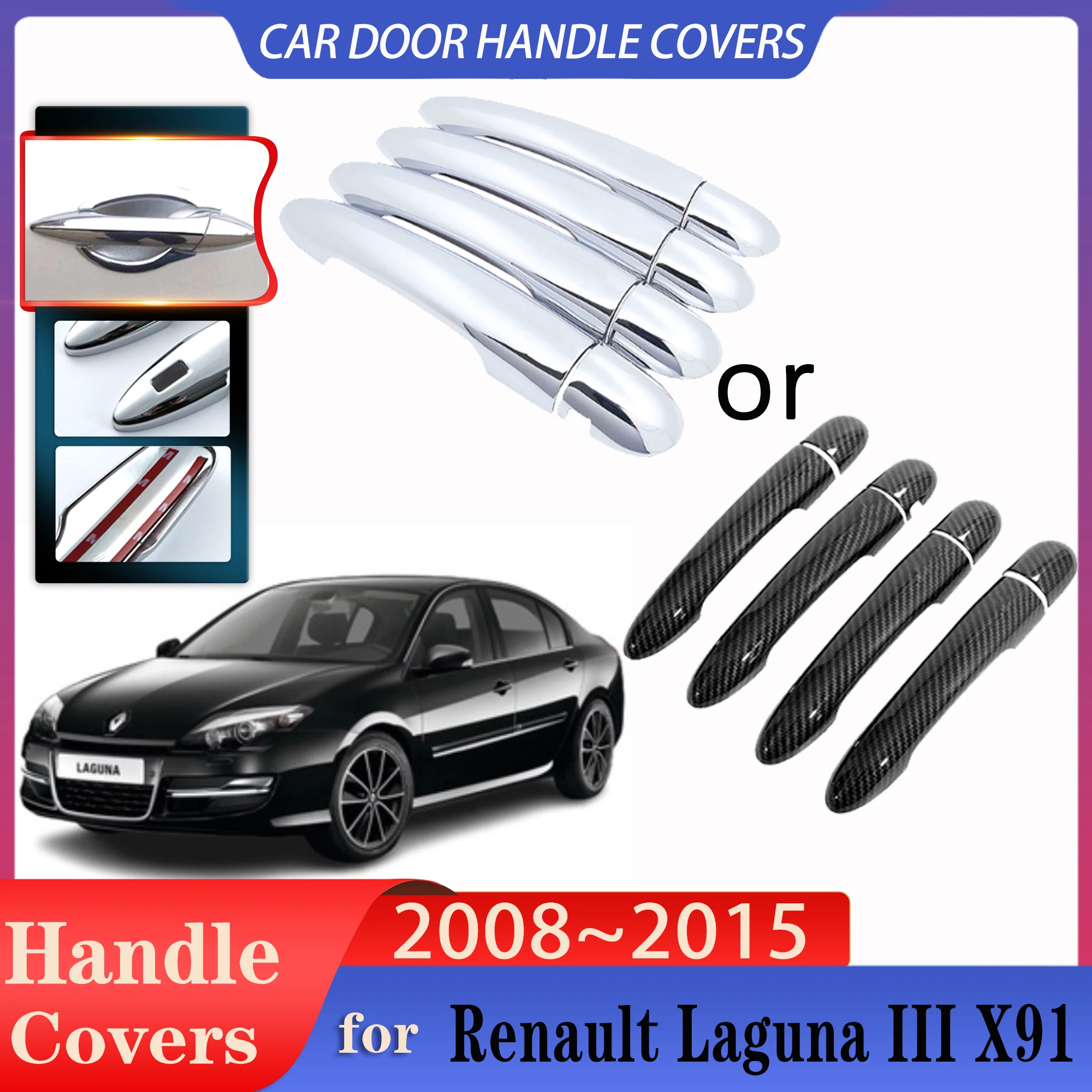Для Renault Laguna III X91 2008 ~ 2015 двери автомобиля имитация ручек из углеродного волокна или хромированные чехлы для дверных ручек автомобильные аксессуары