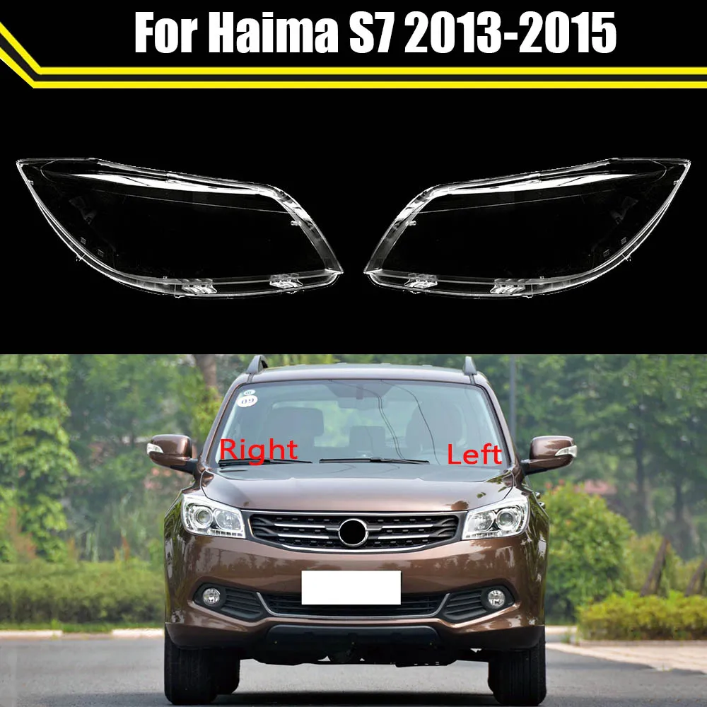 Car Headlight Cover Lens Glass Headlamp Shell Front Lampcover Transparent Lampshade Auto Light Lamp For Haima S7 2013 2014 2015