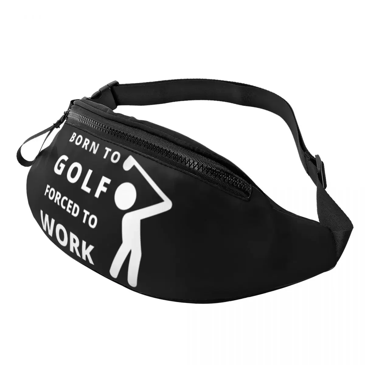 

Born To Golf Forced To Work Fanny Pack Men Women Cool Crossbody Waist Bag for Camping Biking Phone Money Pouch