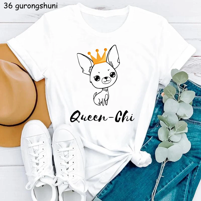Queen Chihuahua Graphic Print Tshirt Women Cool Funny Dog Lover T-Shirt Femme Harajuku Kawaii Clothes Summer Fashion T Shirt