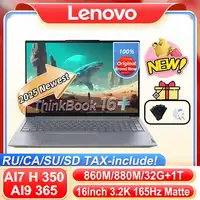 【2025 NEW】 Lenovo ThinkBook 16+  AI7 H 350/860M AI9-365/880M 3.2K Resolution 165Hz Refresh rate 1