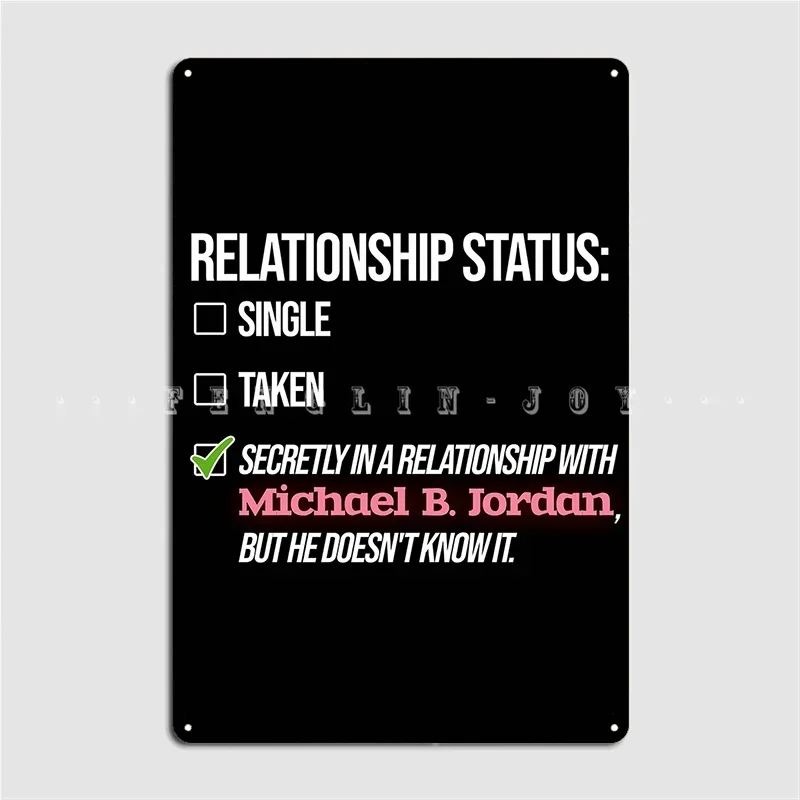 Relationship With Michael B Jordan Metal Sign Club Party Living