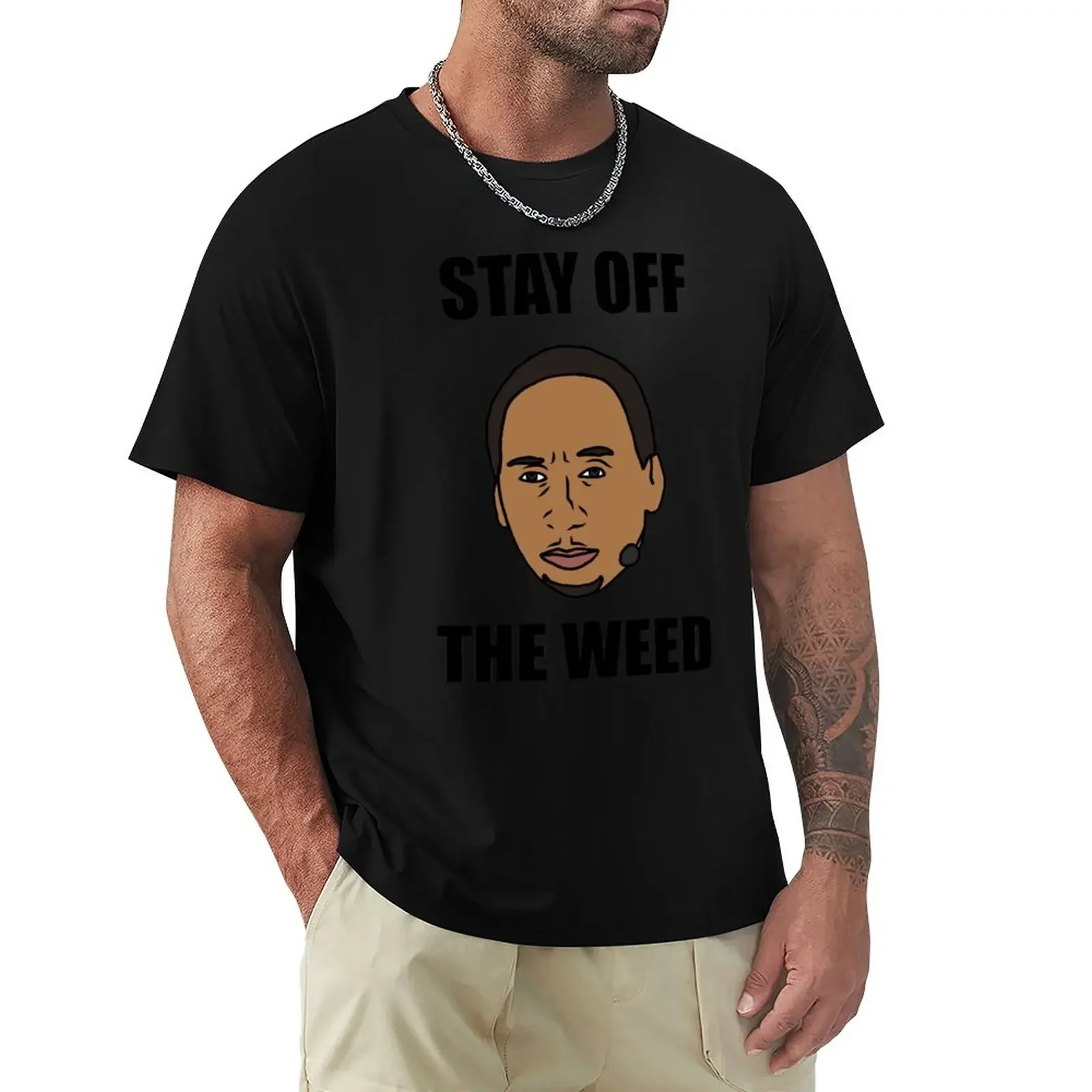Stephen A. Smith Stay Off The Weed T-Shirt Uomo Abbigliamento Summer Top Plain White T-Shirt Uomo