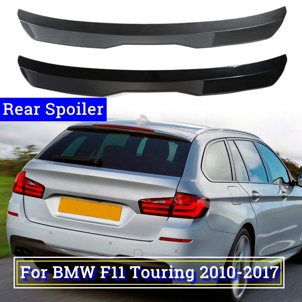 SPOILER CAP For BMW 5 F11 535i Msport 2010-2017 ABS Plastic Car Wing Rear  Roof Spoiler for BMW 5 series Touring (F11) M Sport