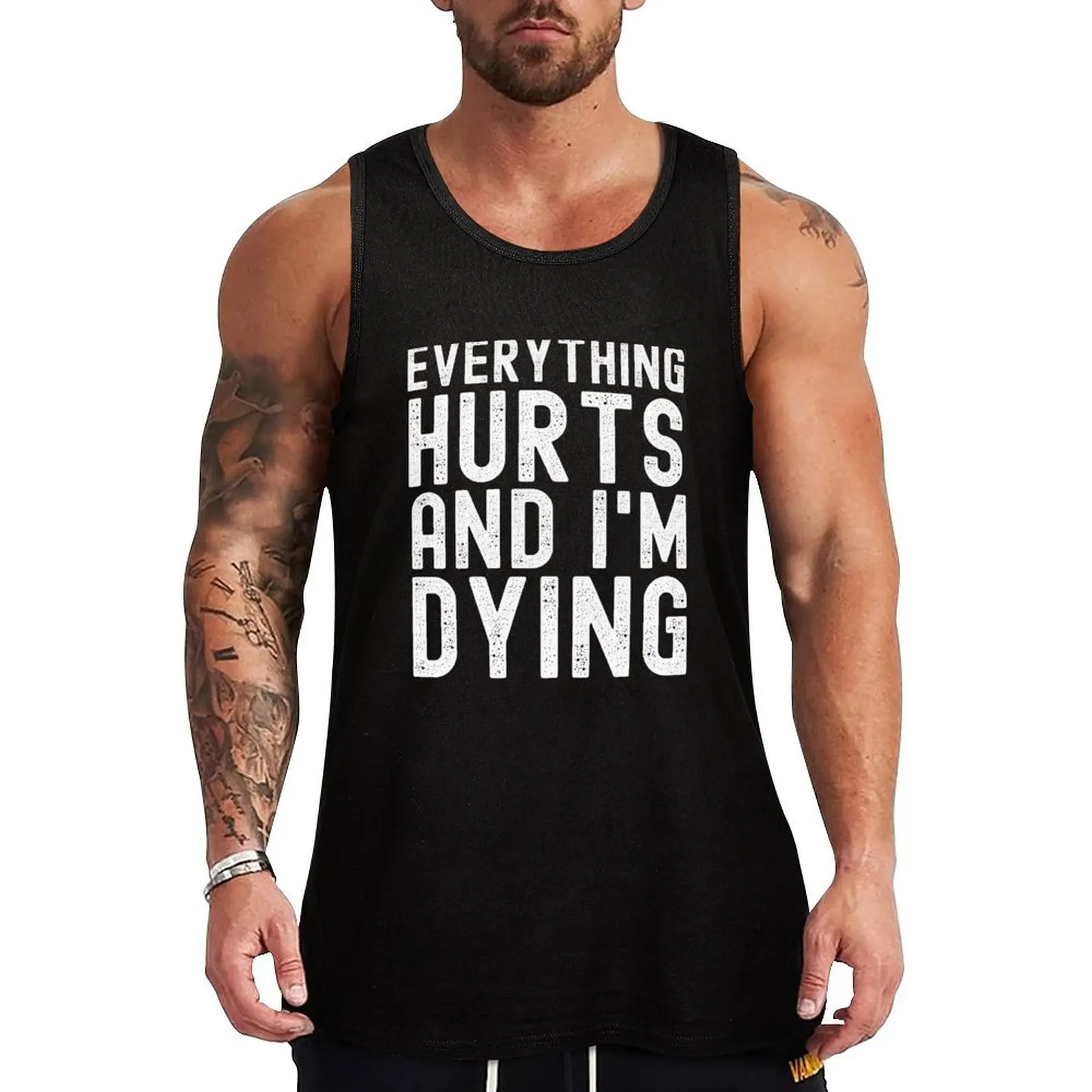 

Everything Hurts And I'm Dying Tank Top vest men t-shirts man Men's singlets