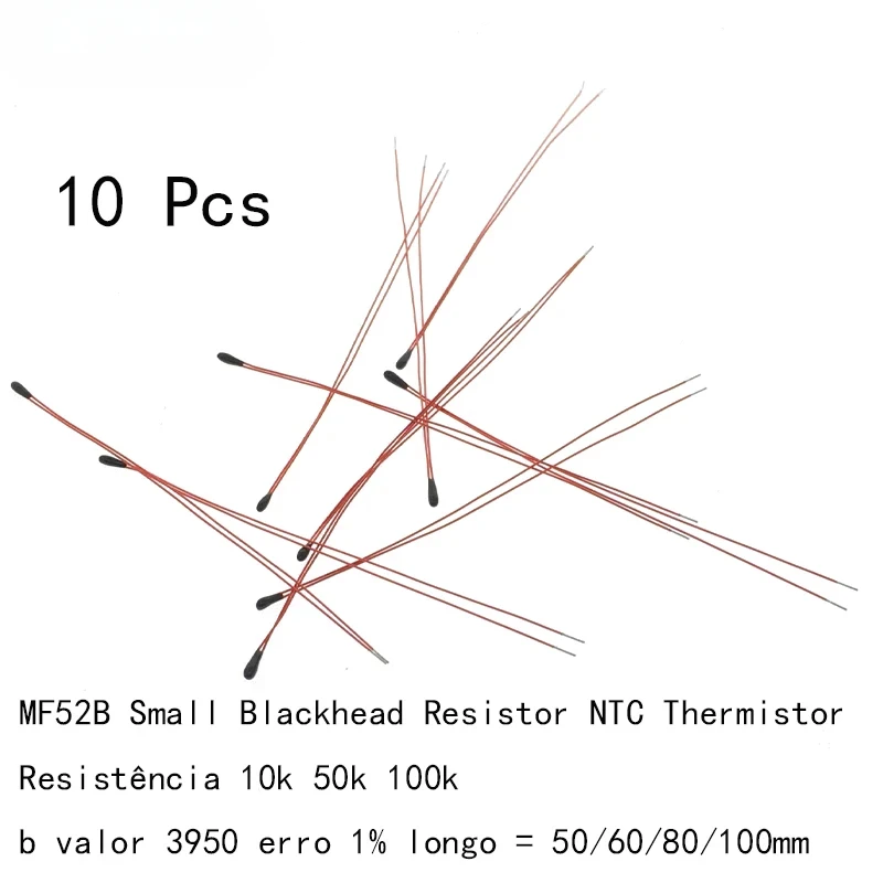 10pcs Temperature Sensor MF52B 10k 50k 100k B Valor 3950 Erro 1% Long= 50/60/80/100mm NTC Thermistor