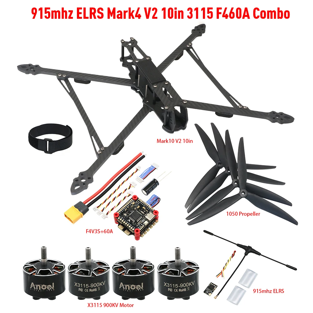 Mark4 V2 10in 427mm Frame X3115 900KV Motor 1050-3 Blade Props F4V3S PLUS 60A Stack ELRS 915MHz NANO Receiver for FPV Drone Kit