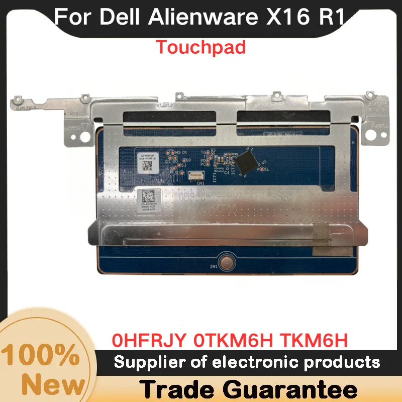 New For Dell Alienware X16 R1 Touchpad with Cabl HFRJy 0HFRJY 0TKM6H TKM6H H1B3