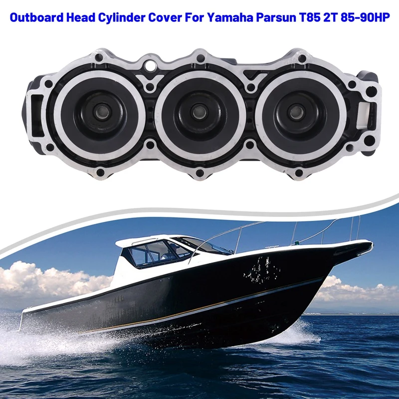 

Подвесная головка крышки цилиндра запасные аксессуары для Yamaha Parsun T85 2T 85-90HP подвесной 6H1-1111 688-11111-02-1S