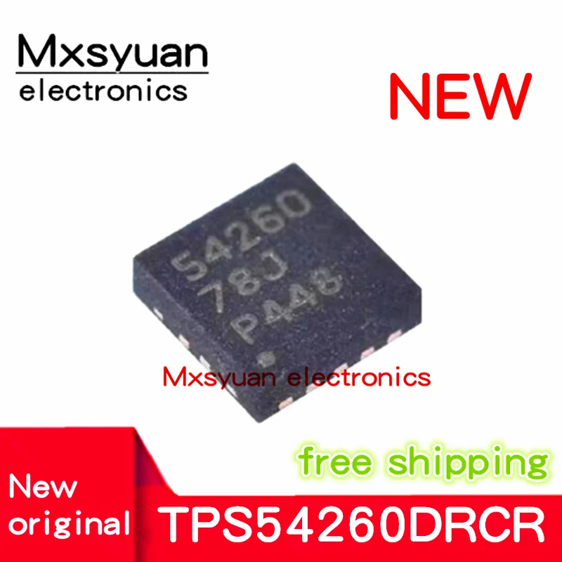 

5 шт. ~ 50 шт./партия TPS54260DRCR TPS54260DRCT TPS54260 54260 VSON10 новый оригинальный запас