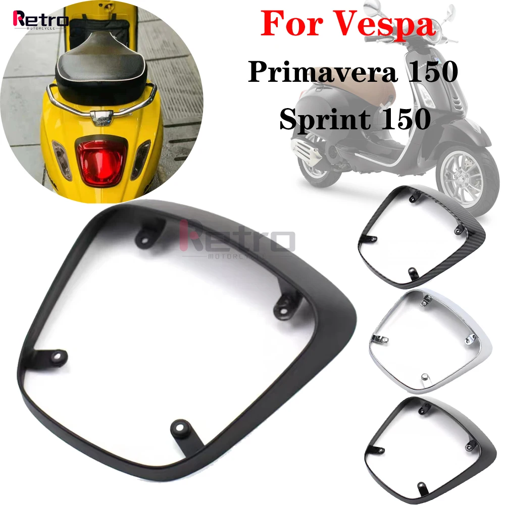 Moto Fanale Posteriore Lunetta Trim Guard Protector Per Vespa Sprint 50 125 150 Per Primavera Primavera Primavera 125 150
