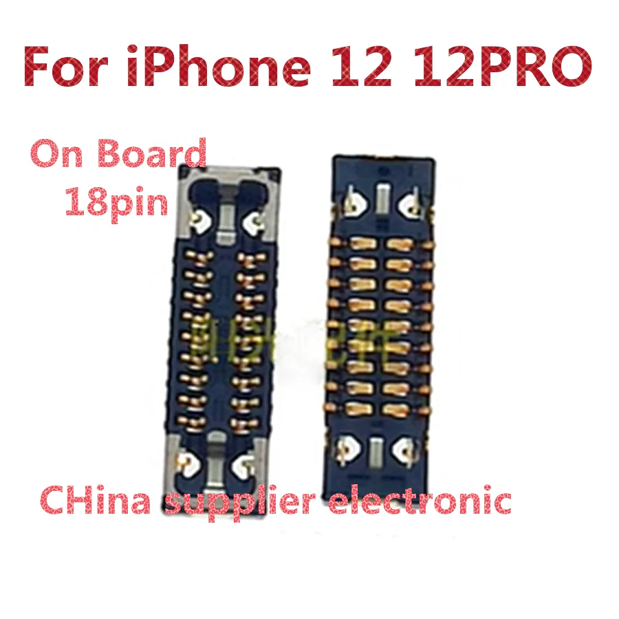 

10pcs-100pcs For iPhone 12 12PRO Touch base mobile phone motherboard cable connection buckle connector 18 pins