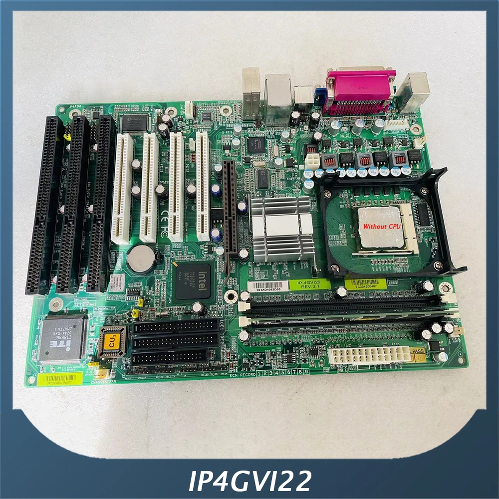 Industrial Motherboard For IP4GVI22 REV:3.1 IP-4GV122 2 Industrial Motherboard For IP4GVI22 REV 3 1 IP 4GV122