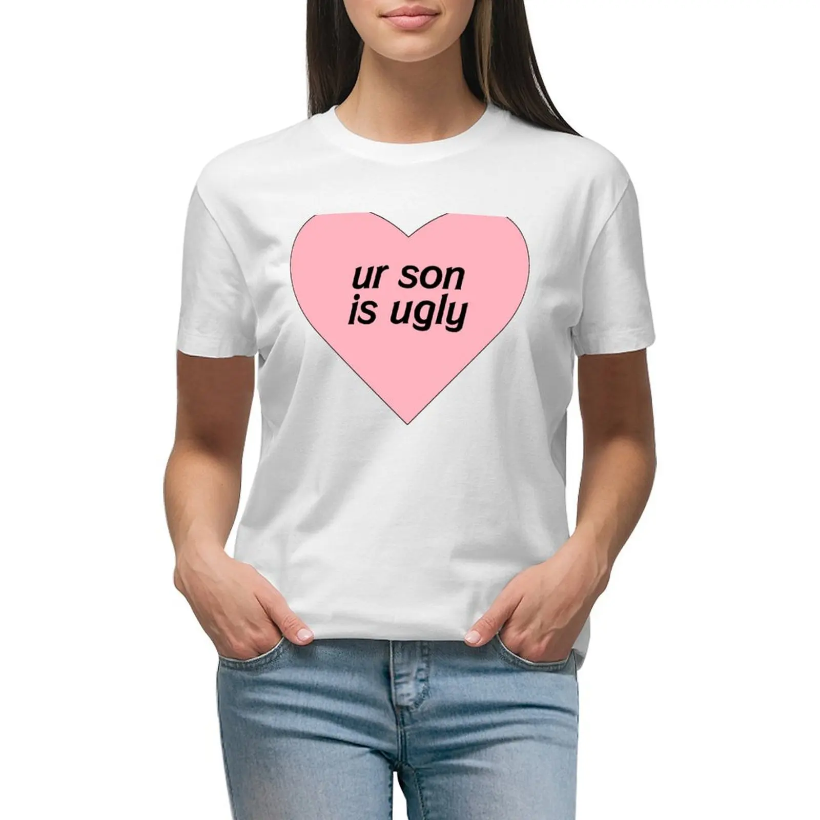 

ur son is ugly heart T-shirt aesthetic clothes cute clothes kawaii clothes black t shirts for Women