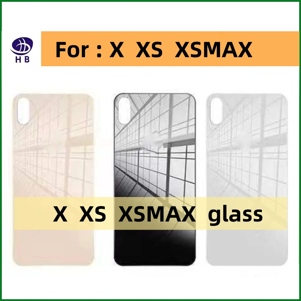 Phone Back Cover Back Cover Glass for iPhone X XS XSMAX Fast Replacement Housing Battery Cover Big Hole Rear Glass + 3M Tape XS Back