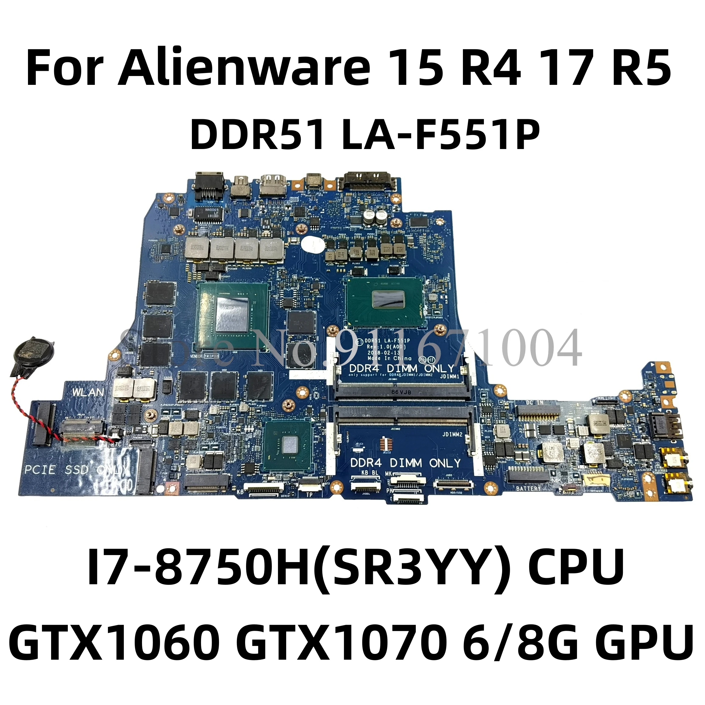 

DDR51 LA-F551P For DELL Alienware 15 R4 17 R5 Laptop Motherboard With i7-8750H CPU GTX1070 8G-GPU CN-0D3R1D 0D3R1D 345HH 0345HH