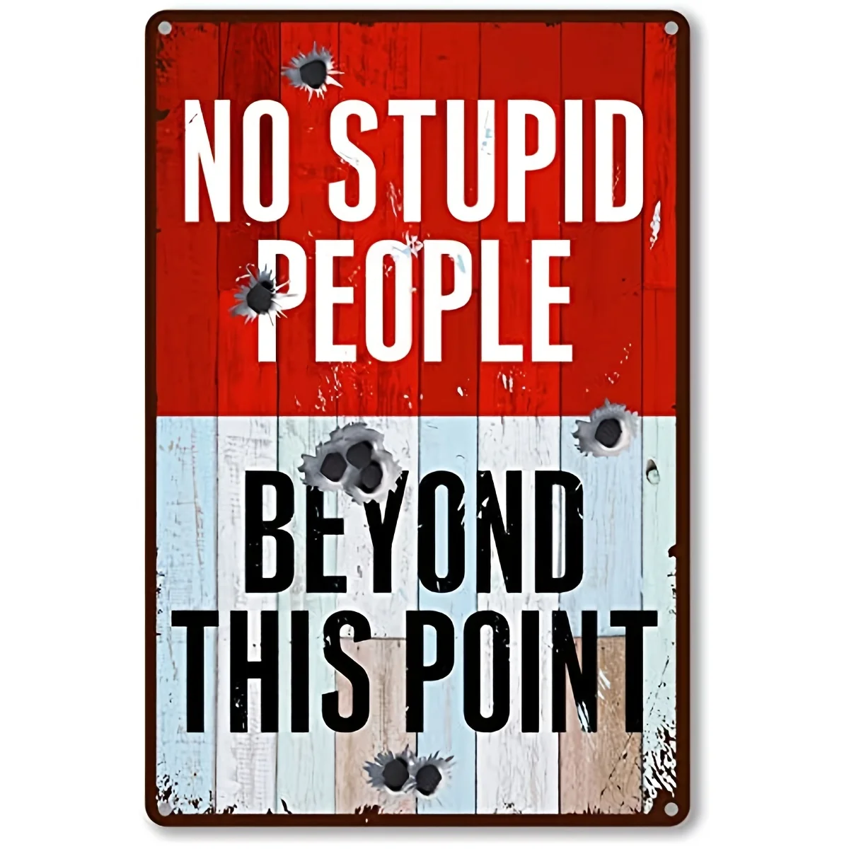 

1pc Funny No Stupid People Metal Tin Sign Wall Decor Vintage Beyond This Point Tin Sign for Bar Home Garage Cafe Pub Decor