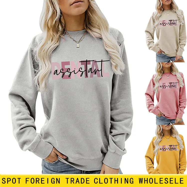 

Women's Autumn and Winter Tops DENTAL Assistart Letter Print Casual Round Neck Sweatshirt